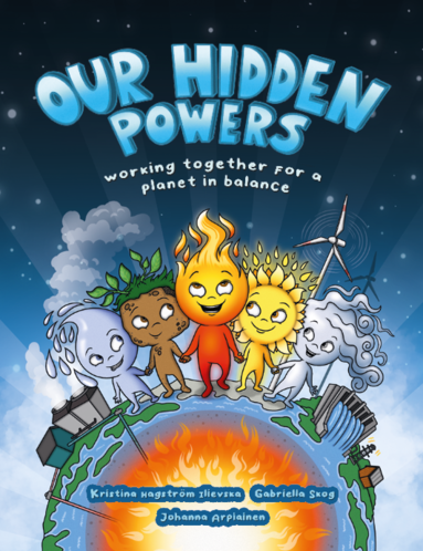 Our hidden powers : working together for a planet in balance (hftad)