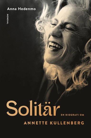 Solitr : en biografi om Annette Kullenberg (e-bok)