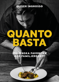 Quanto basta : italienska favoriter och familjerecept (kartonnage)