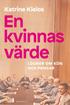 En kvinnas v�rde : L�gner om k�n och pengar