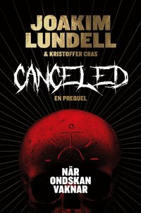 Canceled : nr ondskan vaknar (e-bok)