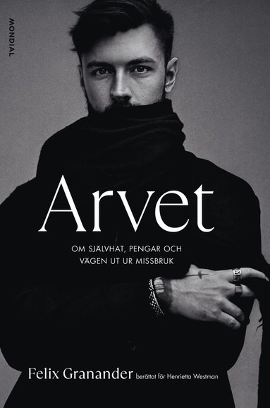 Arvet : om sjlvhat, pengar och vgen ur missbruk (hftad)