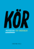 K�r! : motivation f�r ton�ringar