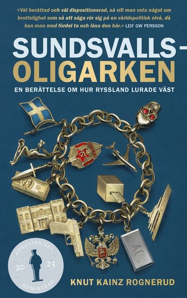 Sundsvallsoligarken : en berttelse om hur Ryssland lurade vst (pocket)