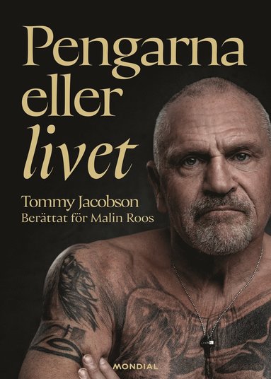 Pengarna eller livet (inbunden)