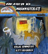 Omslag för Bibbi, Benny Bo och musikmysteriet