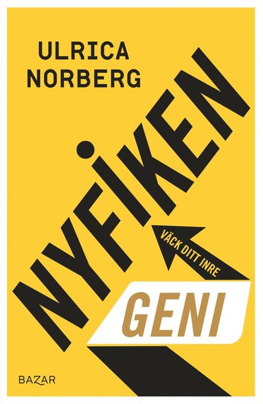 Nyfiken - V�ck ditt inre geni (inbunden)