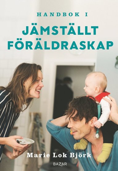 Handbok i jmstllt frldraskap (inbunden)
