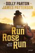 Run, Rose, Run