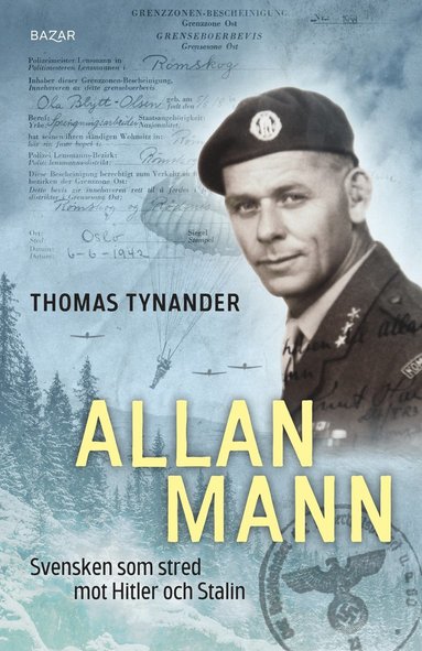 Allan Mann : svensken som stred mot Hitler och Stalin (pocket)