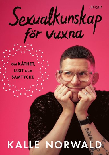 Sexualkunskap fr vuxna : om kthet, lust och samtycke (pocket)