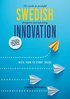 Swedish Innovation: The secrets to successful disruptive and sustaining innovation
