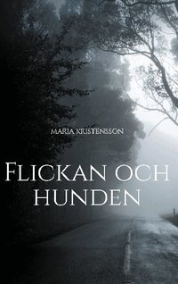 Omslag: Flickan och hunden