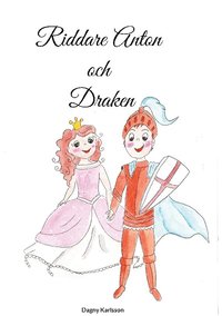 Omslag: Riddare Anton och Draken