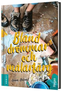 Bland drmmar och mlarfrg (inbunden)