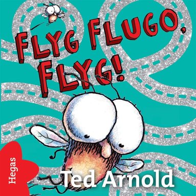 Flyg Flugo, flyg! (inbunden)