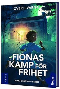 Omslag: Fionas kamp för frihet