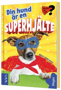 Omslag: Din hund är en superhjälte