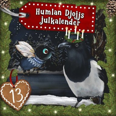 Humlan Djojjs Julkalender (Avsnitt 13) (ljudbok)