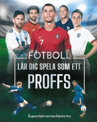 Omslag: Fotboll : lär dig spela som ett proffs