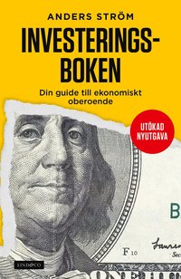 Investeringsboken : din guide till ekonomiskt oberoende (inbunden)