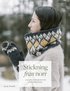 Stickning fr�n norr : 20 projekt med inspiration fr�n traditionella m�nster