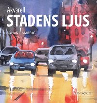 Akvarell : stadens ljus (inbunden)