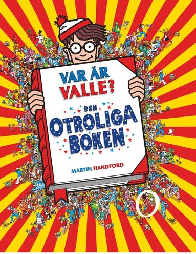 Var r Valle? Den otroliga boken (inbunden)