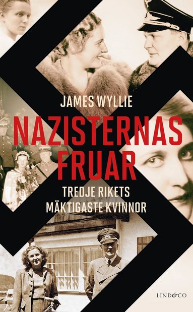 Nazisternas fruar : Tredje rikets mktigaste kvinnor (inbunden)