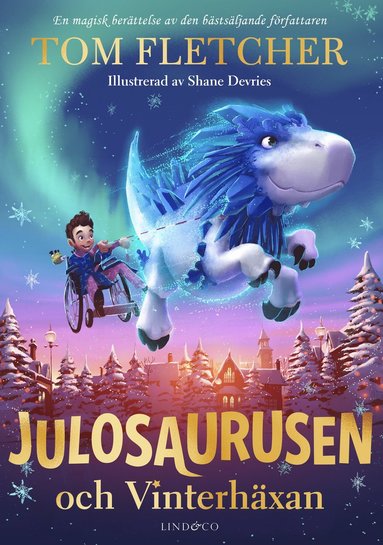 Julosaurusen och Vinterhxan (inbunden)