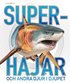 Superhajar : och andra djur i djupet