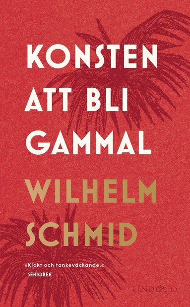 Konsten att bli gammal (pocket)