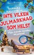 Inte vilken julmarknad som helst : Frn brnda mandlar till julefrid
