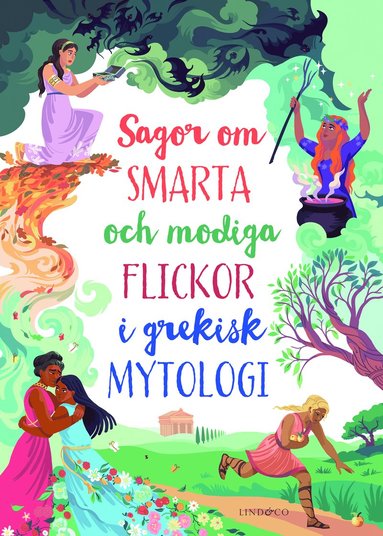 Sagor om smarta och modiga flickor i grekisk mytologi (inbunden)