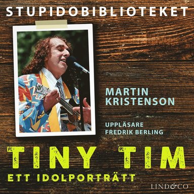 Tiny Tim: ett idolportrtt (ljudbok)