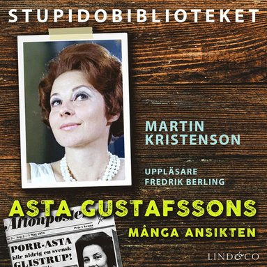 Asta Gustafssons mnga ansikten (ljudbok)