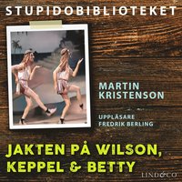 Jakten på Wilson, Keppel & Betty (ljudbok)