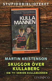 Skuggor över Kullaberg: om tv-serien Kullamannen (e-bok)