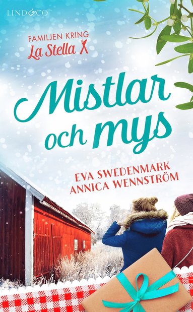 Mistlar och mys (inbunden)