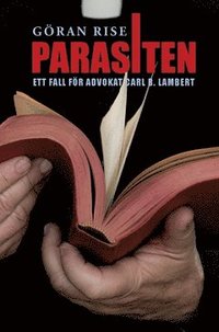 Parasiten : ett fall för advokat Carl B. Lambert som bok, ljudbok eller e-bok.