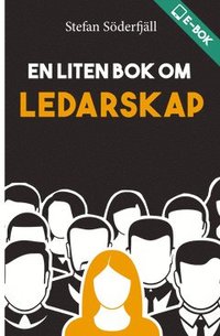 En liten bok om ledarskap som bok, ljudbok eller e-bok.