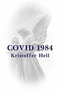 Covid 1984 (häftad)
