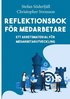 Reflektionsbok för medarbetare : ett arbetsmaterial för medarbetarutveckling