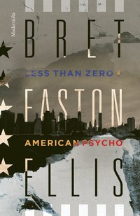 Less Than Zero / American Psycho (inbunden)