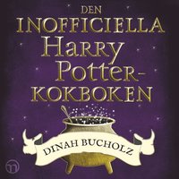 Den inofficiella Harry Potter-kokboken (ljudbok)