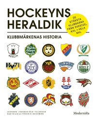 Hockeyns heraldik : klubbmärkenas historia (häftad)