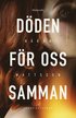 Dden fr oss samman