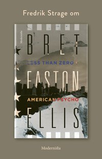 Om American Psycho/Less Than Zero (e-bok)