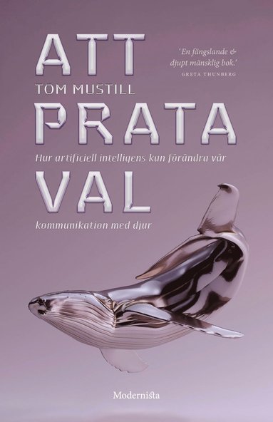 Att prata val: Hur artificiell intelligens kan frndra vr kommunikation (inbunden)
