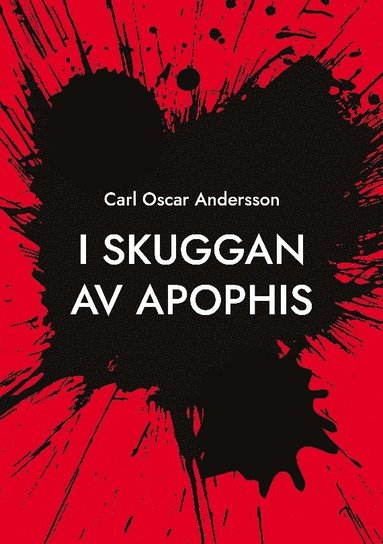 I skuggan av Apophis (inbunden)